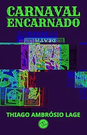 Carnaval Encarnado – Thiago Ambrósio Lage