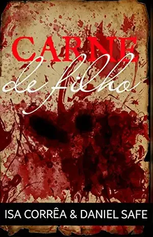Carne de Filho - Isa  Corrêa