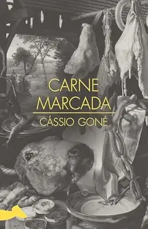 Carne Marcada – Cássio Goné
