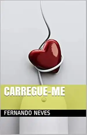 Carregue–me – Fernando Neves