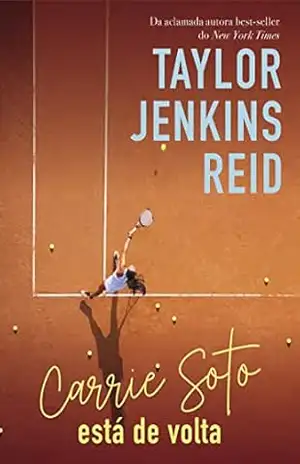 Carrie Soto está de volta – Taylor Jenkins Reid
