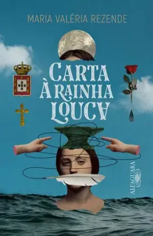Carta à rainha louca – Maria Valéria Rezende