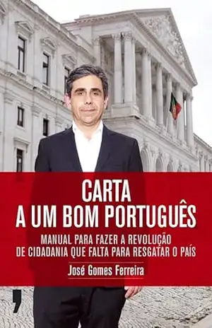 Carta a Um Bom Português - José Gomes Ferreira