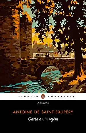 Carta a um refém – Antoine de Saint-Exupéry