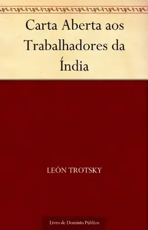 Carta Aberta aos Trabalhadores da Índia – León Trotsky