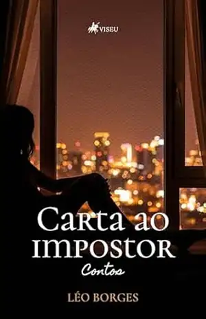 Carta ao impostor: Contos – Léo Borges