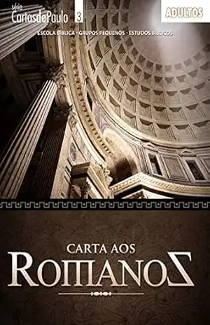Carta aos Romanos | Professor (Cartas de Paulo) – Editora Cristã Evangélica