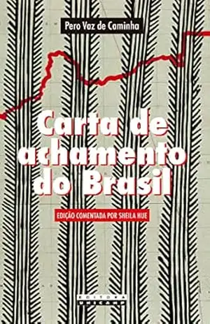 Carta de achamento do Brasil – Pero Vaz de Caminha