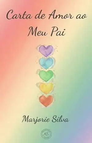 Carta de Amor ao Meu Pai – Marjorie Silva
