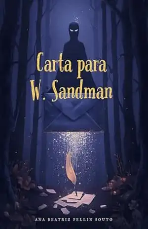 Carta para W Sandman – Ana Beatriz Pellin Souto