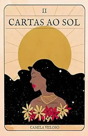 Cartas ao Sol – Camila Veloso