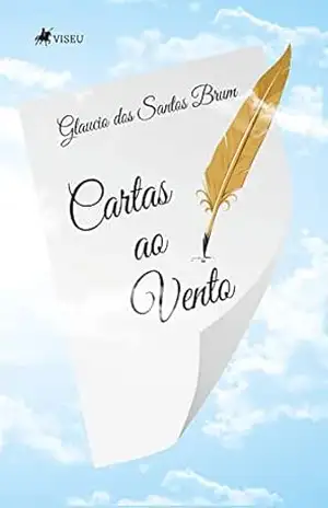 Cartas ao vento - Glaucio dos Santos Brum