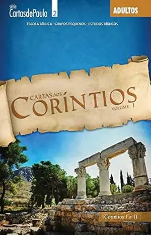 Cartas aos Corintios vol. 1: Guia do Professor (Cartas de Paulo) – Editora Cristã Evangélica