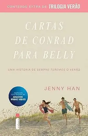 Cartas de Conrad para Belly: Uma história de Sempre teremos o verão – Jenny Han