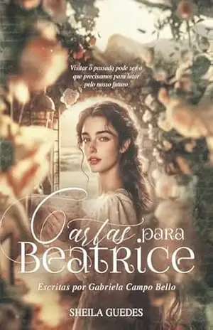Cartas para Beatrice – SHEILA GUEDES