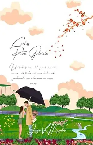 Cartas Para Gabriela (Um Pequeno Olhar do Mundo Livro 3) - Jorge V. H. Santos