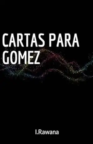 Cartas Para Gomez – I.rawana