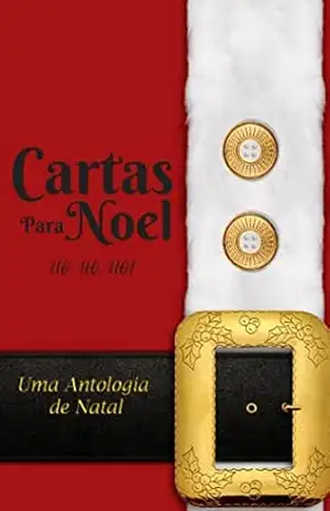 Cartas para Noel – Ho Ho Ho – Uma Antologia de Natal – Afranio Luiz Bastos
