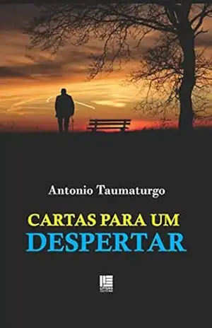 Cartas para um Despertar – Antonio Taumaturgo