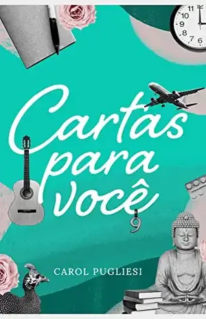 Cartas Para Você - Carol Pugliesi