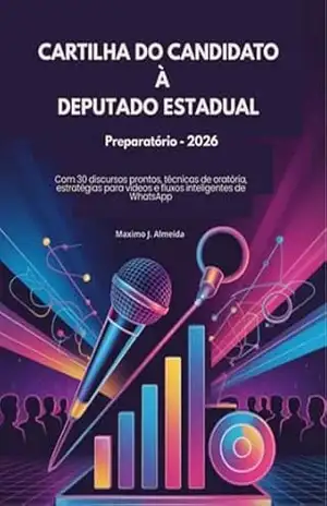 Cartilha Do Candidato À Deputado Estadual 2026 – Maximo J. Almeida
