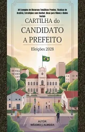 Cartilha Do Candidato À Prefeito 2028 - Maximo J. Almeida