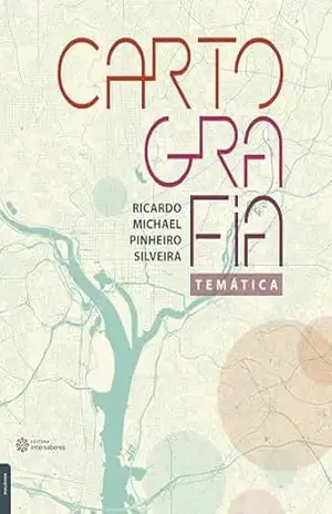 Cartografia temática – Ricardo Michael Pinheiro Silveira
