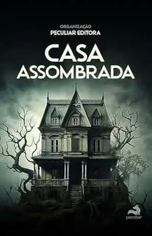 Casa Assombrada – Peculiar  Editora