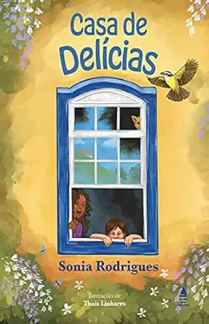 Casa de delícias – Sonia Rodrigues