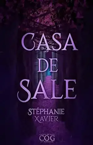 Casa de Sale - Stéphanie  Xavier