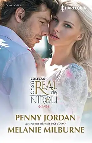 Casa Real de Niroli 1 de 4 (Harlequin Coleção Casa Real de Niroli) – Penny Jordan
