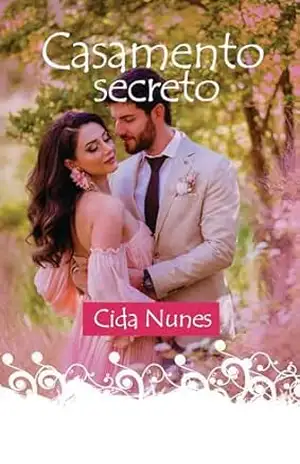 Casamento Secreto – Cida Nunes