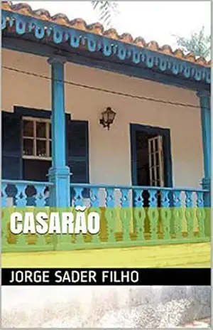 Casarão – Jorge Sader Filho