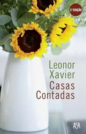Casas Contadas – Leonor Xavier