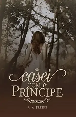 Casei com o Príncipe (livro 2) (Duologia: Surpresas do Amor 1) - Amanda Freire