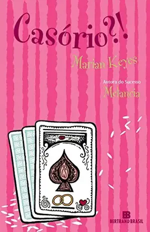 Casório?! – Marian Keyes