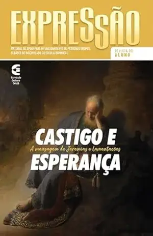 Castigo e esperança – Revista do aluno: Estudos bíblicos em Ezequiel e Daniel (Expressão Livro 91) - Mauro Filgueiras Filho