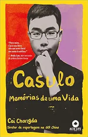 Casulo: memórias de uma vida – Cai Chongda