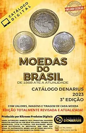 Catálogo Denarius de Moedas do Brasil edição 2023 – Rikroses Produtos Digitais