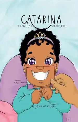 Catarina, a princesa sorridente – Maria Vitoria  Paz Roeder