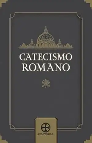 Catecismo Romano – Vários autores