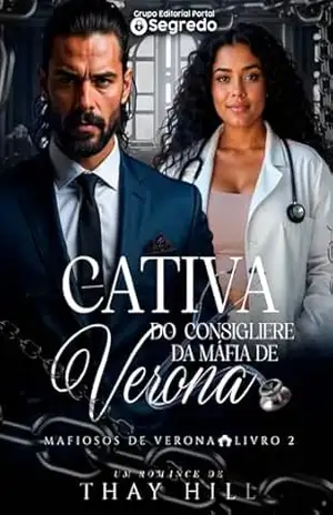 Cativa do Consigliere da Máfia de Verona - Thay Hill
