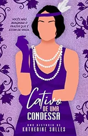 Cativo de uma condessa – Katherine Salles