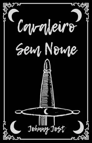 Cavaleiro sem nome – Johnny Jost