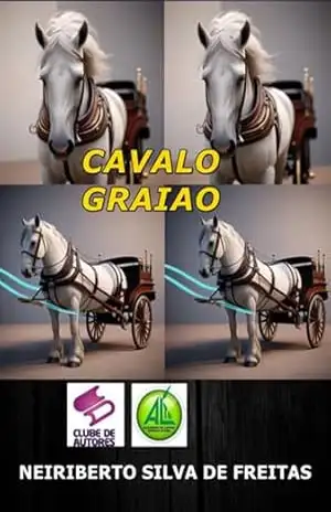 Cavalo Graiao – Neiriberto Silva De Freitas