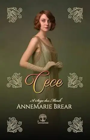 Cece (A Saga dos Marsh Livro 3) – AnneMarie Brear
