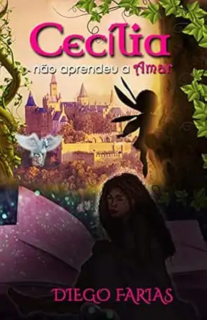 Cecília não aprendeu a Amar – Diego Farias