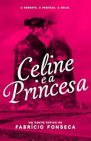 Celine e a Princesa – Fabrício Fonseca