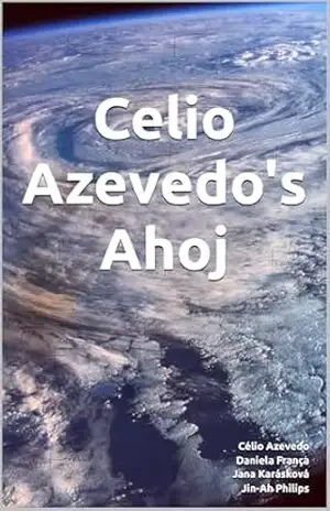 Celio Azevedo’s Ahoj (Philosophic Poems Livro 5) – Célio Azevedo
