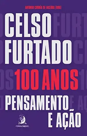 Celso Furtado, 100 anos: Pensamento e ação – André Paiva Ramos